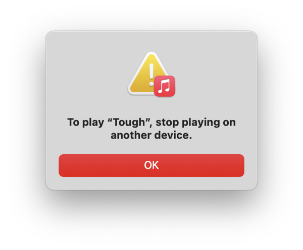 Alert. To play "Tough", stop playing on another.